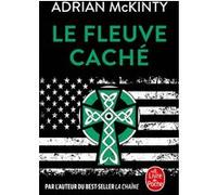 Le Fleuve caché Adrian McKinty (Auteur)