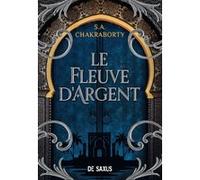 Le Fleuve d'argent - Tome 03.5 (broché) S.A. (Shannon) Chakraborty (Auteur), Gaspard Houi (Traduction)