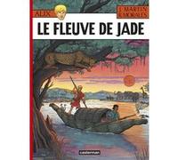 Le Fleuve de Jade Rafael Moralès (Dessinateur), Jacques Martin (Scénario)