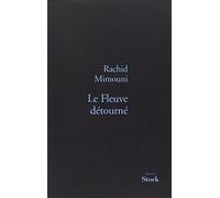 LE FLEUVE DETOURNE