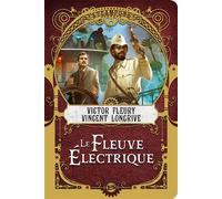 Le Fleuve Électrique - Victor Fleury - Bragelonne - broché - Roman