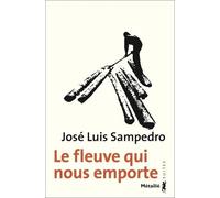 Le Fleuve Qui Nous Emporte