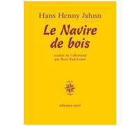 Le Fleuve Sans Rives - Tome 1 - Le Navire De Bois