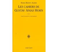 Le Fleuve Sans Rives Tome 2 - Les Cahiers De Gustav Anias Horn - Après Qu'il Eut Atteint Quarante-Neuf Ans