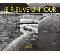 Le Fleuve un Jour.