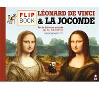 Le flip book de la joconde & de léonard de vinci Olivier Gautier (Auteur)