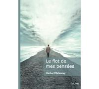 Le flot de mes pensées