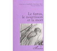 Le Foetus, Le Nourrisson, Et La Mort