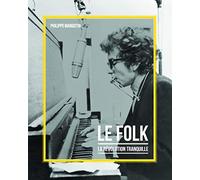 Le folk ou la révolution tranquille