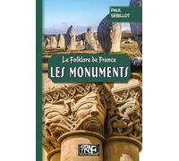 Le folklore de France: Tome 4-A, Les monuments