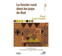 Le foncier rural dans les pays du Sud: Enjeux et clés d'analyse