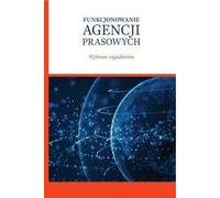 Le fonctionnement des agences de presse
