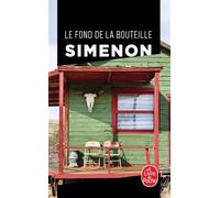Le Fond de la bouteille - Georges Simenon - Lgf - Poche - Roman