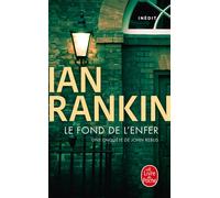 Le Fond de l'enfer Inédit - Ian Rankin - Lgf - Poche - Roman
