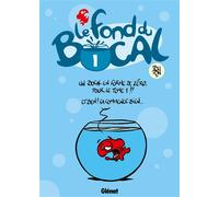 Le Fond du bocal - Tome 01 - Nicolas Poupon - Drugstore - broché - Bande dessinée