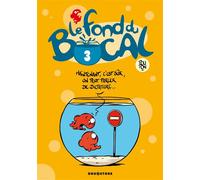 Le Fond du bocal - Tome 03 - Nicolas Poupon - Drugstore - broché - Bande dessinée
