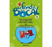 Le Fond du bocal - Tome 04 - Nicolas Poupon - Drugstore - cartonné - Bande dessinée