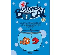 Le Fond du bocal - Tome 07