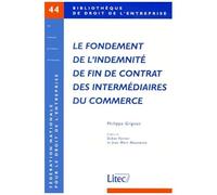 Le Fondement De L'indemnité De Fin De Contrat Des Intermédiaires Du Commerce