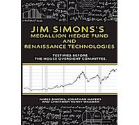 Le fonds spéculatif Medallion de Jim Simons et Renaissance technologies témoignent devant la commission de surveillance de la Chambre des représentants.