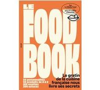 Thomas Guiavarch – Le Food Book – Le Gratin de la cuisine française nous livre ses secrets – Broché