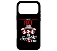 Le Foot C'est Tous Les Jours - Cadeau Humour Footballeur Coque pour iPhone 17 Pro Max