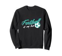 Le Football est Mon Amour Sweatshirt