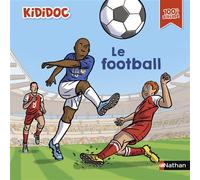 Le football - Jean-Michel Billioud - Nathan - cartonné - Document jeunesse