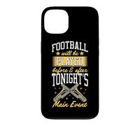 Le Football Sera joué Avant et après l'événement Principal de ce Soir Coque pour iPhone 13