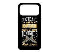 Le Football Sera joué Avant et après l'événement Principal de ce Soir Coque pour iPhone 17 Pro Max