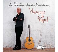 Le Forestier chante Brassens. Chansons de Rappel