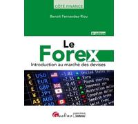 Le Forex: Introduction au marché des devises