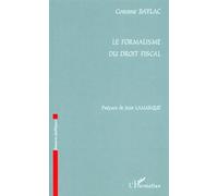 Formalisme du droit fiscal (le)