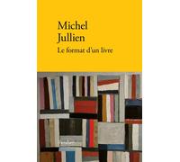 Le format d'un livre - Michel Jullien - Verdier - broché - Roman