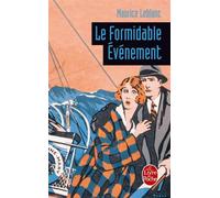 Le Formidable Evénement - Maurice Leblanc - Lgf - Poche - Roman
