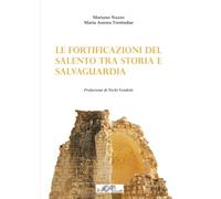 Le fortificazioni del Salento tra storia e salvaguardia