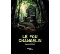 Le fou Changelin