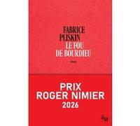 Le fou de Bourdieu Fabrice Pliskin (Auteur)