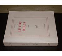 LE FOU D'ELSA. POEME.