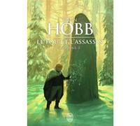 Le Fou et l'assassin Robin Hobb (Auteur), François Mousnier-Lompré (Traduction), Arnaud Mousnier-Lompré (Traduction), Dominique Mousnier-Lompré (Traduction)