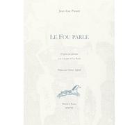 le fou parle: ENTRETIEN A LA CLINIQUE DE LA BORDE / PREFACE PAR OLIVIER APPRILL