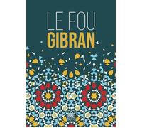 Le Fou ses paraboles et ses poèmes - Khalil Gibran - Mille Et Une Nuits - Poche - Essai