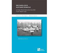 Le Foyer-Notre-Dame des Sans-abri à Lyon depuis 1950: Des sans-logis aux sans domicile