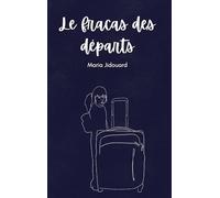 Le Fracas des Départs