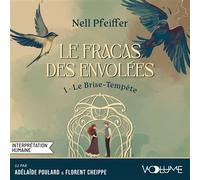 Le Fracas des Envolées (Tome 1) - Le Brise-Tempête - Florent Cheippe - VOolume - Livre audio - Roman adolescent