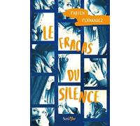Le fracas du silence