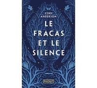 Le Fracas et le silence Cory Anderson (Auteur), Claire-Marie Clévy (Traduction)