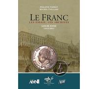 Le Franc Les Essais, Les Archives - Louis XVIII (1814-1824)