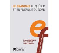 Le français au Québec et en Amérique du Nord