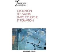 Le Français aujourd'hui Nº204 1/2019 Circulation des savoirs entre recherche et formation Collectif (Auteur)